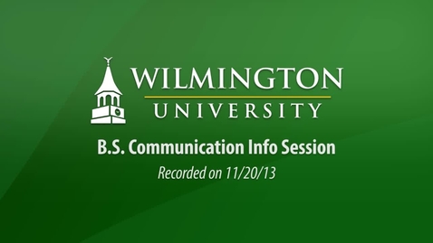 Thumbnail for BS Communication Info Session 11-20-13