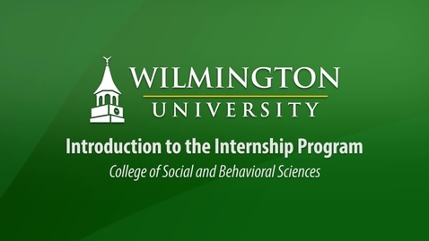 Thumbnail for entry Introduction to the Internship Program by Social and Behavioral Sciences Internship Coordinator John Rolfe