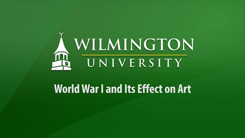 Thumbnail for entry World War I and Its Effect on Art