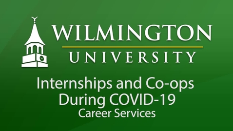Thumbnail for Internships and Coops During COVID 19