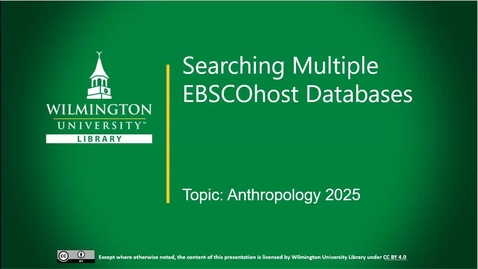 Thumbnail for Searching Multiple EBSCOhost Databases: Anthropology 2025