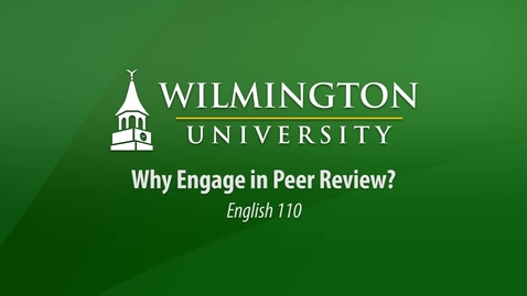 Thumbnail for entry English 110: Why Engage in Peer Review