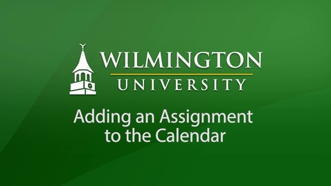 Thumbnail for Adding an Assignment to the Calendar