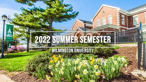 Thumbnail for entry Welcome to the 2022 Summer Semester 
