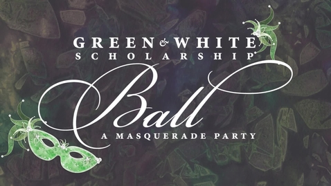 Thumbnail for entry Green and White Scholarship Ball 2018