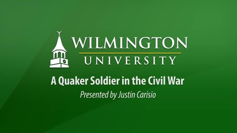 Thumbnail for entry A Quaker Soldier in the Civil War