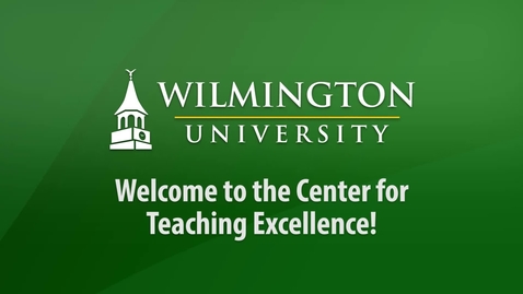 Thumbnail for entry Welcome to the Center for Teaching Excellence!