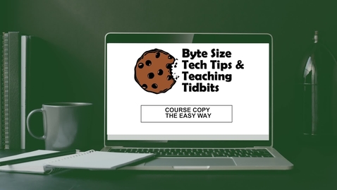 Thumbnail for EdTech: Course Copy the Easy Way