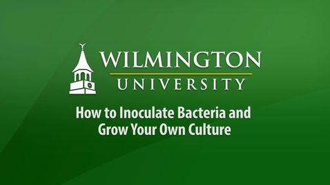Thumbnail for entry Sci 251 - Inoculating Bacteria