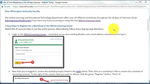 Thumbnail for entry Fast Way to Login and Register for a Workshop in the Wilmu Learning Center (from your Faculty Email inbox)