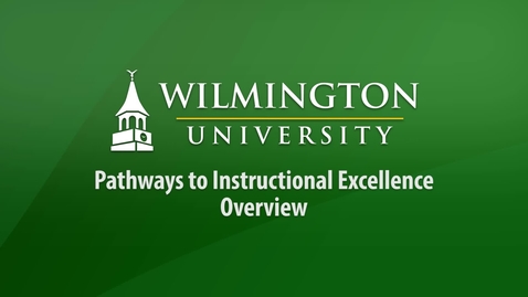 Thumbnail for entry Pathways to Instructional Excellence Overview