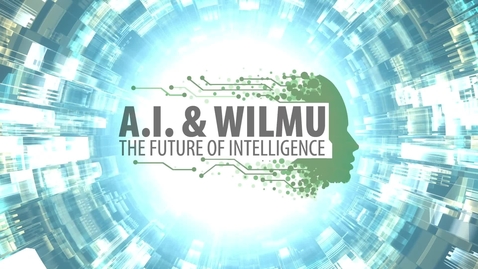 Thumbnail for entry Artificial Intelligence at WilmU 
