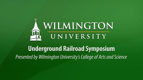 Thumbnail for entry Underground Railroad Symposium