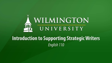 Thumbnail for entry English 110: Introduction to Supporting Strategic Writers