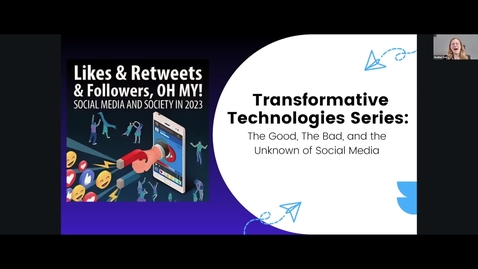 Thumbnail for Likes, and Retweets, and Followers! Oh My! Social Media and Society in 2023