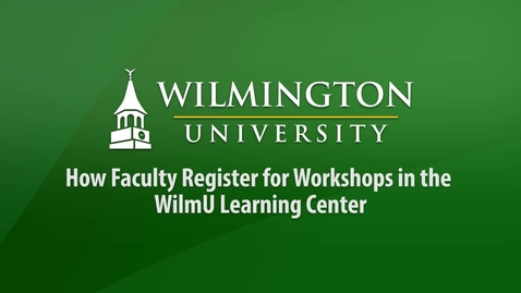 Thumbnail for entry How Faculty Register for Workshops