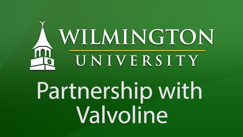 Thumbnail for entry Wilmington University Partnerships with Valvoline