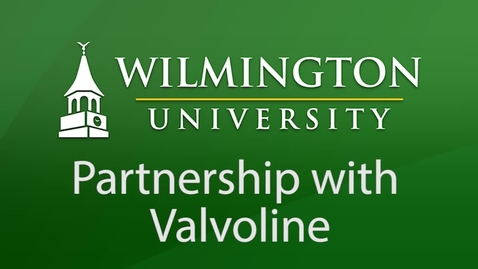 Thumbnail for Wilmington University Partnerships with Valvoline