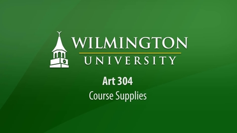 Thumbnail for entry ART 304: Course Supplies