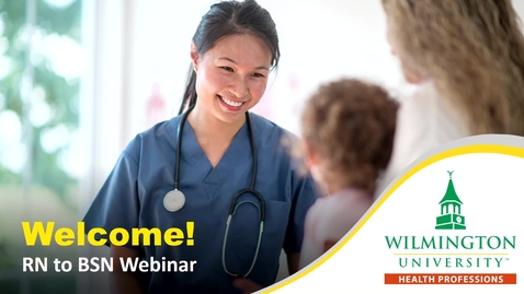 Thumbnail for RN to BSN Program Student  Information Webinar