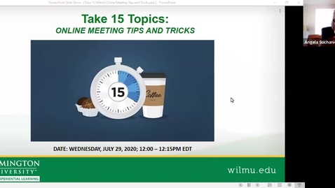 Thumbnail for entry Take 15: Online Meeting Tips and Tricks