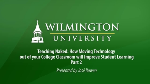 Thumbnail for entry Teaching Naked: How moving technology out of the classroom improves learning Part 2 of 2