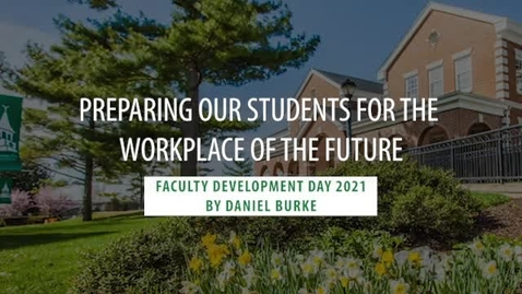 Thumbnail for Preparing Our Students for the Workplaces of the Future