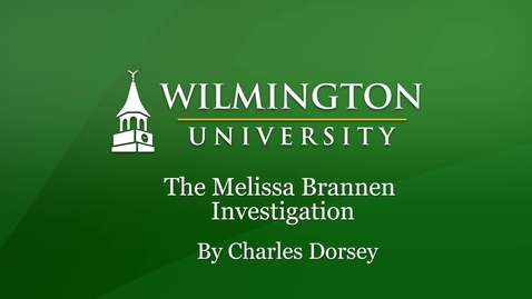 Thumbnail for entry The Melissa Brannen Investigation