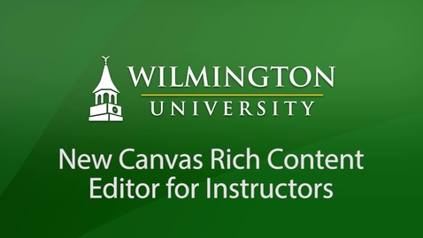 Thumbnail for New Rich Content Editor in Canvas