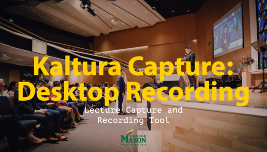 Kaltura Capture: Desktop Recording Quick Start