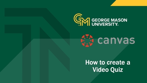 Thumbnail for Canvas: How to Create a Video Quiz