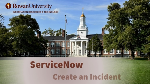 Thumbnail for 07. ServiceNow: Create an Incident