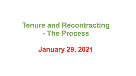 Thumbnail for entry 4 - 01/29/2021 Tenure and Recontracting - The Process