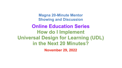 Thumbnail for 15 - How do I Implement Universal Design for Learning (UDL) in the Next 20 Minutes?