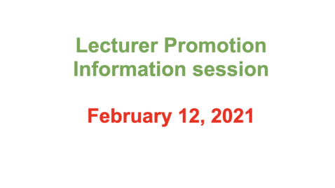 Thumbnail for entry 5 - 02/12/2021 - Lecturer Promotion info session