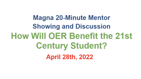 Thumbnail for 06 - How Will OER Benefit the 21st Century Student?