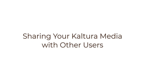 Thumbnail for Sharing Your Kaltura Media with Other Users in Canvas