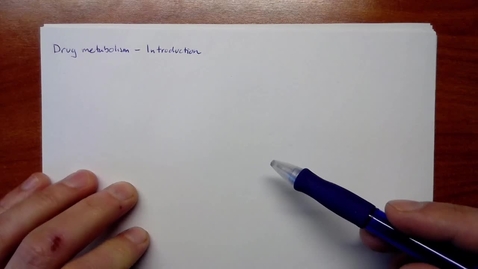 Thumbnail for Drug Metabolism Introduction