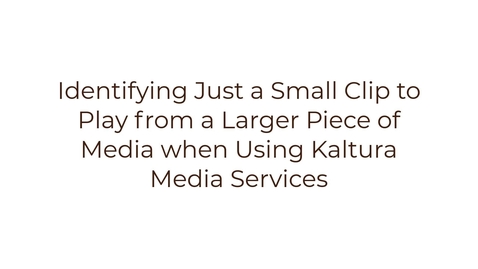 Thumbnail for Identifying a Small Portion of a Full Media File for Playback