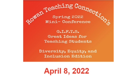 Thumbnail for entry 8 - Great Ideas for Teaching Students (G.I.F.T.S.):  Diversity, Equity, and Inclusion Edition
