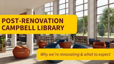 Thumbnail for entry Campbell Library Renovation