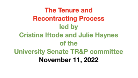 Thumbnail for Tenure and Recontracting Process Session 11/11/22