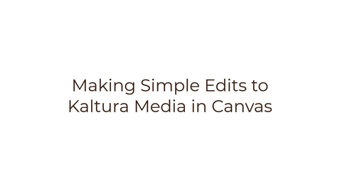 Thumbnail for entry Editing a video in Canvas