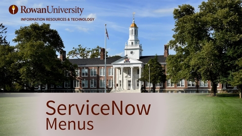Thumbnail for 04. ServiceNow: Menus