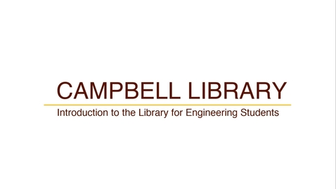 Thumbnail for Campbell Library: 2 Introduction to the Library for Engineering Students - Engineering Books