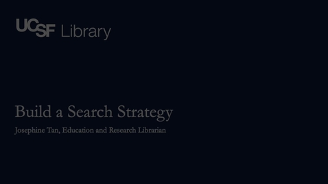 Thumbnail for entry 3. Building a Search Strategy