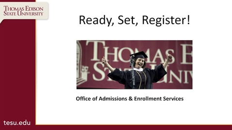 Thumbnail for entry Admissions - Ready, Set, Register!