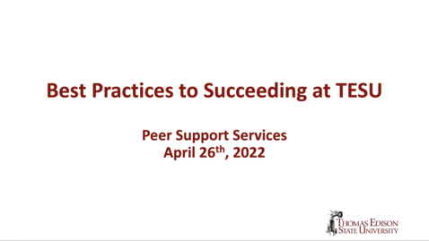 Thumbnail for Best Practices to Succeeding at TESU - Organizational Techniques, Connecting with Peers &amp; Common Mistakes Students Make