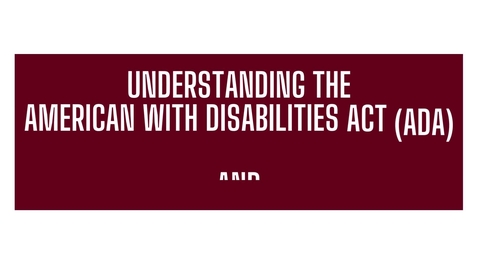 Thumbnail for Understanding the History of the ADA and Section 504