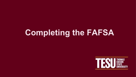 Thumbnail for Completing the FAFSA